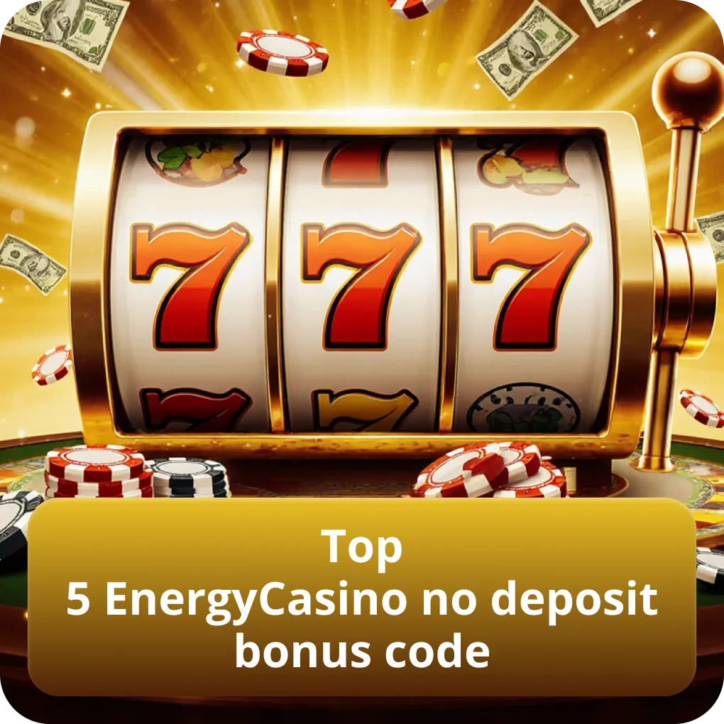 Top 5 EnergyCasino no deposit bonus code